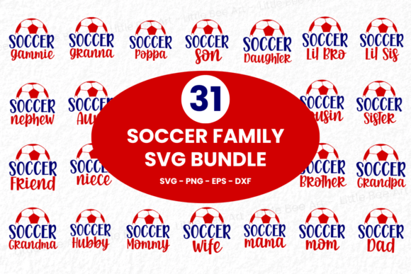 31 Soccer Family SVG Bundle - Vol 24: Graphics & T-Shirt Designs for Crafters