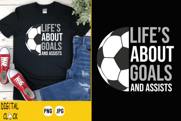 Life s About Goals Soccer Lovers SVG