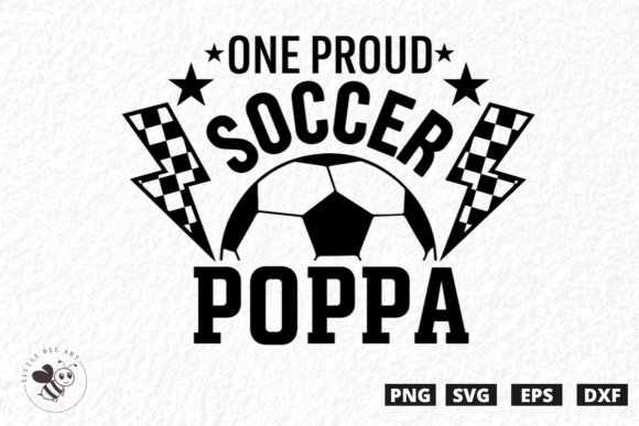One Proud Soccer Poppa SVG – A Bold Graphic for Lifestyle & T-Shirt Designs