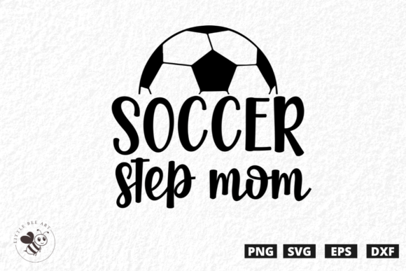 Soccer Step Mom SVG: T-Shirt Graphics with Personality
